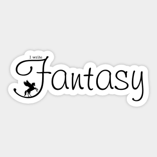 I write Fantasy Sticker